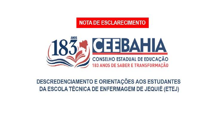 CONSELHO DE EDUCAÇÃO EMITE NOTA SOBRE A ESCOLA DE ENFERMAGEM DE JEQUIÉ