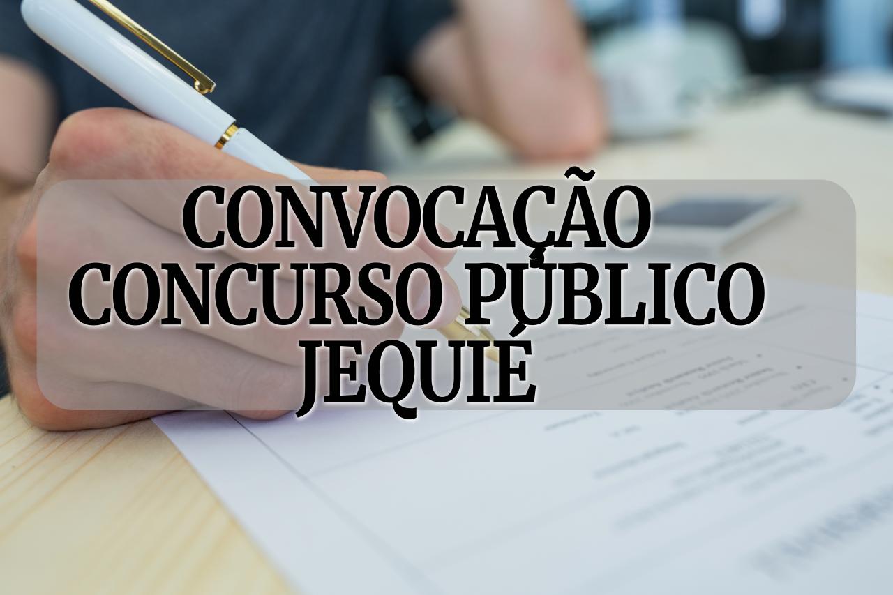 Prefeitura Jequié convoca aprovados do concurso de 2022