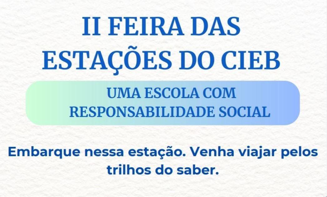 CIEB Jequié promove II Feira das Estações dos Saberes