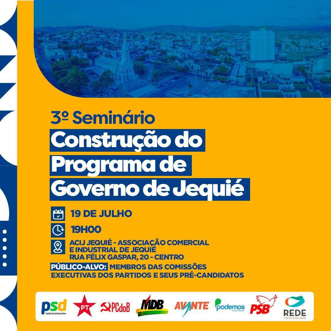 3º Seminário de Construção do Programa de Governo de Jequié trata de assuntos importantes
