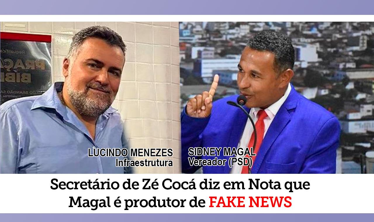 Secretário Lucindo Menezes diz Sidney Magal é produtor de Fake News e propagador de desinformação