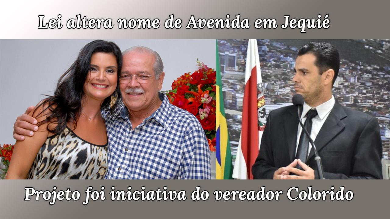 ZÉ COCÁ SANCIONA LEI QUE MUDA O NOME DA AVENIDA CÉSAR BORGES E TÉRCIA BORGES