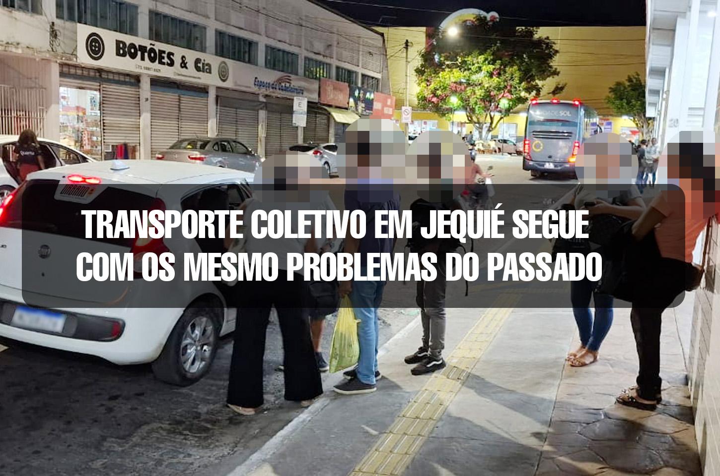 TODO MUNDO CALADO DIANTE DA CALAMIDADE NO TRANSPORTE PÚBLICO EM JEQUIÉ
