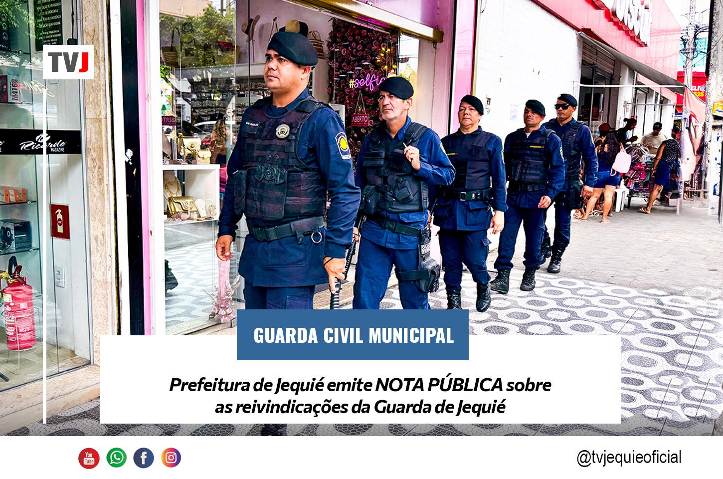JEQUIÉ: PREFEITURA SE PRONUNCIA APÓS REIVINDICAÇÕES DA GUARDA CIVIL MUNICIPAL
