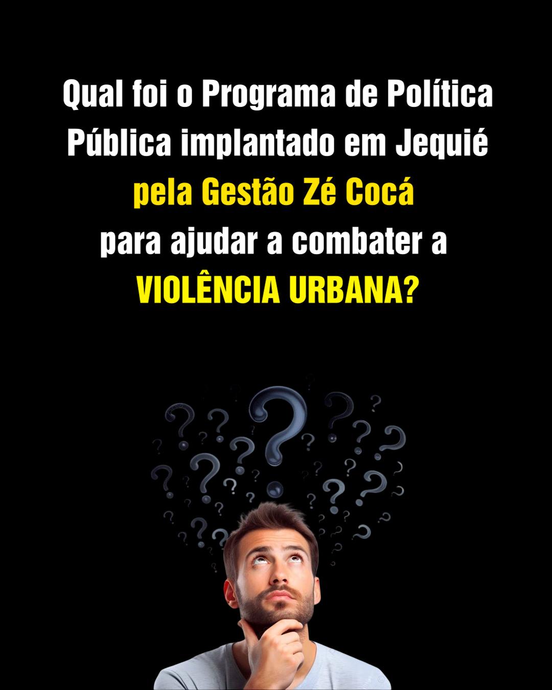 Jequié expõe contradições na política de segurança