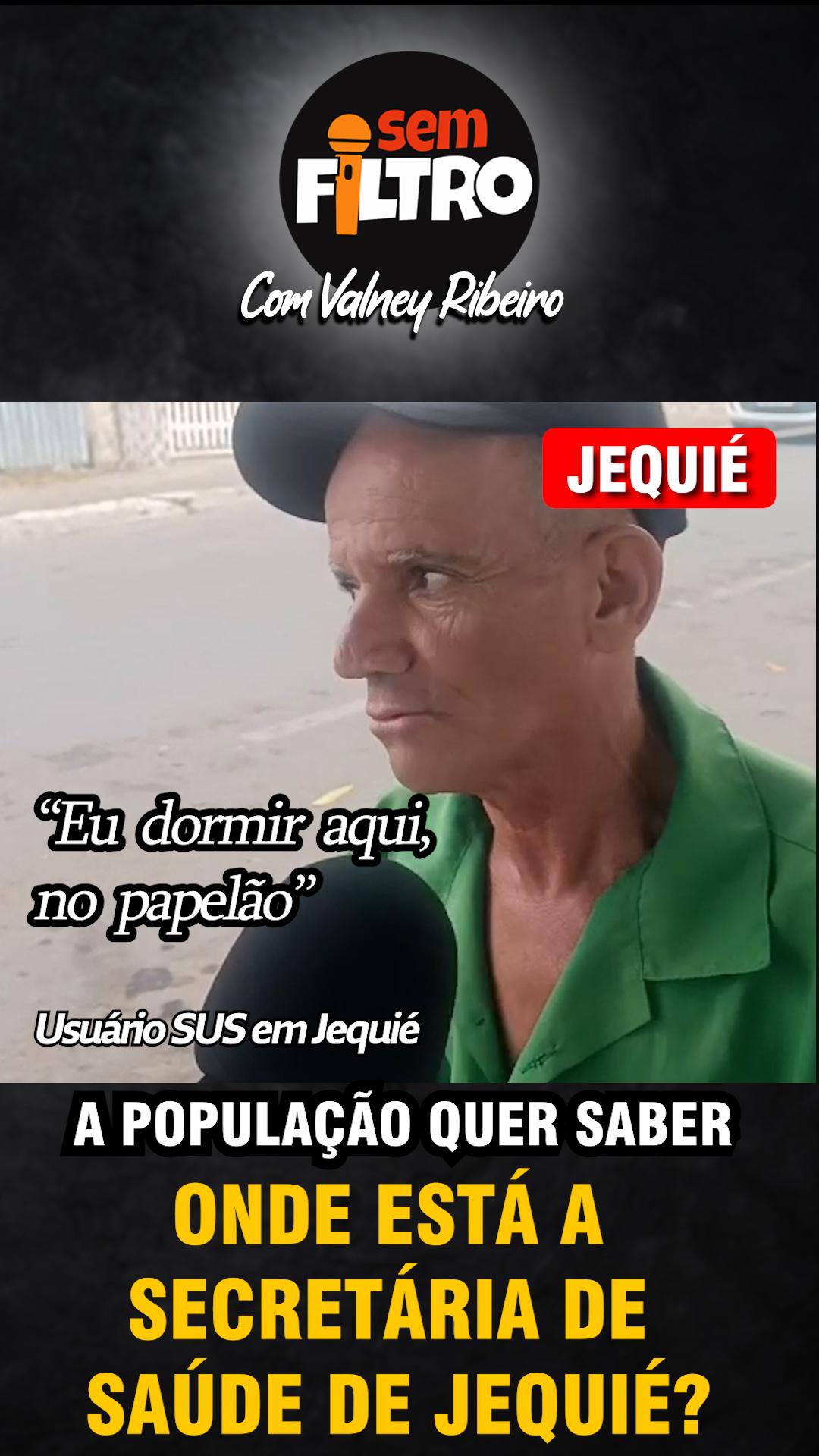 “DORMINDO NO PAPELÃO: O DRAMA DA SAÚDE EM JEQUIÉ”