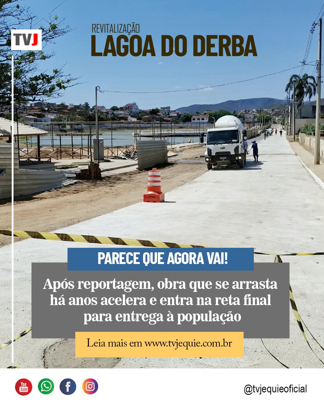 Lagoa do Derba: obra milionária, atraso e a força da fiscalização pública