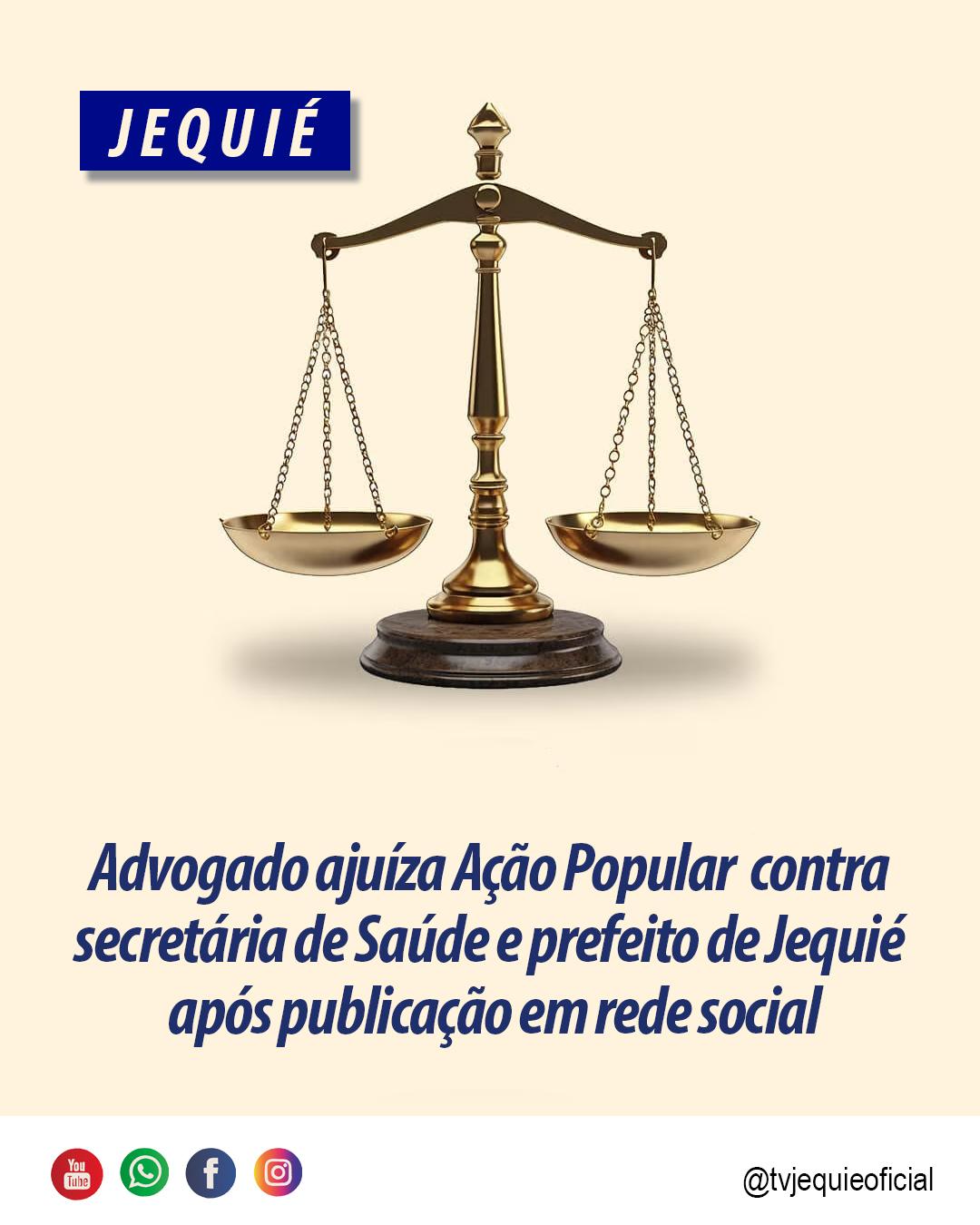 Advogado ajuíza Ação Popular contra secretária de Saúde e prefeito de Jequié após publicação em rede social