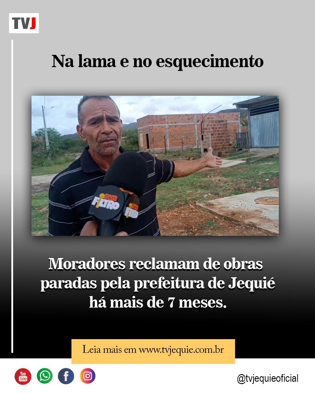 OBRAS PARADAS REVOLTAM MORADORES NA AMARALINA, EM JEQUIÉ.