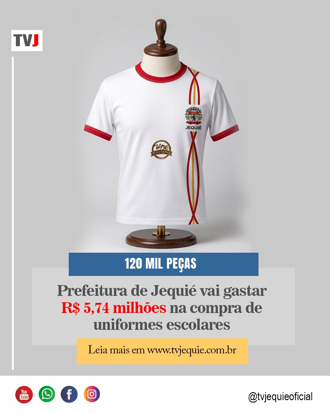 PREFEITURA DE JEQUIE GASTARÁ R$ 5,73 NA COMPRA DE UNIFORMES ESCOLARES