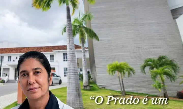 O PRADO É UM GIGANTE QUE ORGULHA A BAHIA, DIZ DIRETORA DA MAIOR UNIDADE DE SAÚDE DO INTERIOR