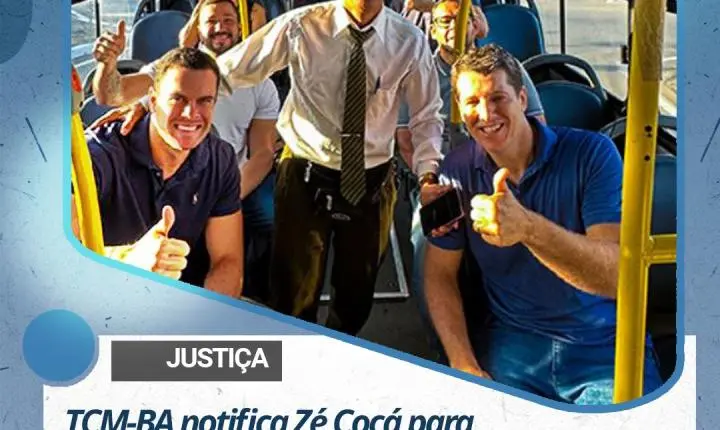 TCM-BA notifica Zé Cocá para apresentar defesa em investigação sobre compra milionária de ônibus em Jequié